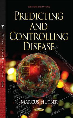 Predicting & Controlling Disease