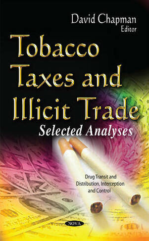 Tobacco Taxes & Illicit Trade: Selected Analyses