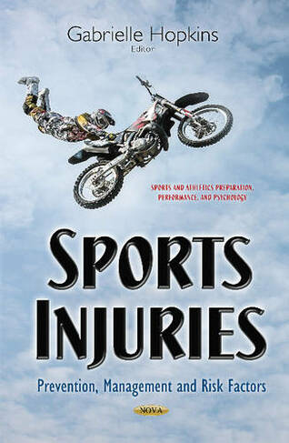 Sports Injuries: Prevention, Management & Risk Factors
