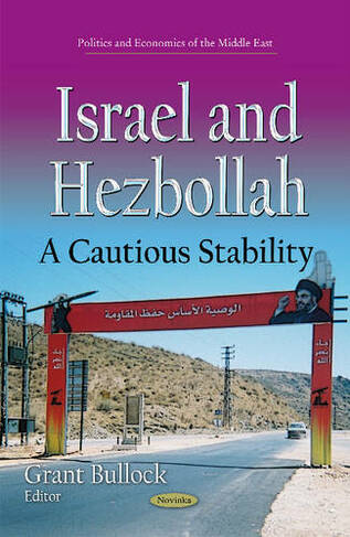 Israel & Hezbollah: A Cautious Stability