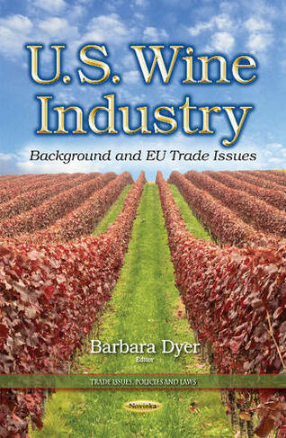 U.S. Wine Industry: Background & EU Trade Issues