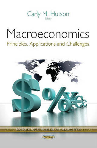 Macroeconomics: Principles, Applications & Challenges