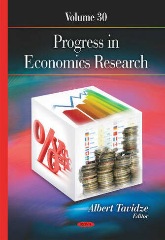 Progress in Economics Research: Volume 30
