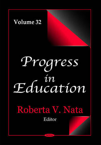 Progress in Education: Volume 32
