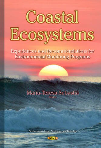 Coastal Ecosystems: Experiences and Recommendations for Environmental Monitoring Programs