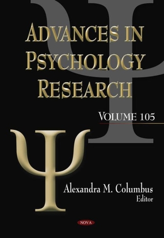 Advances in Psychology Research: Volume 105