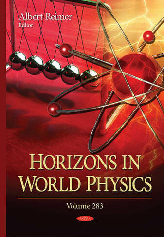 Horizons in World Physics: Volume 283