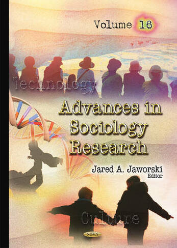 Advances in Sociology Research: Volume 16
