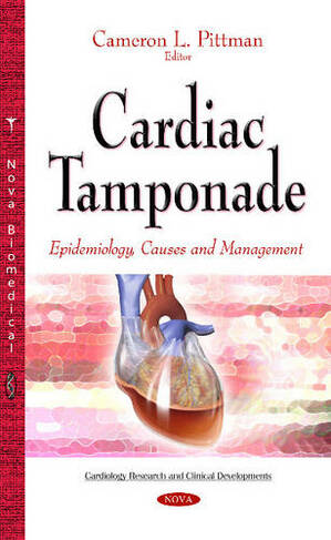 Cardiac Tamponade: Epidemiology, Causes & Management