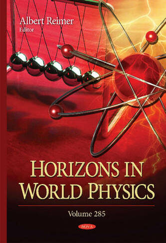 Horizons in World Physics: Volume 285