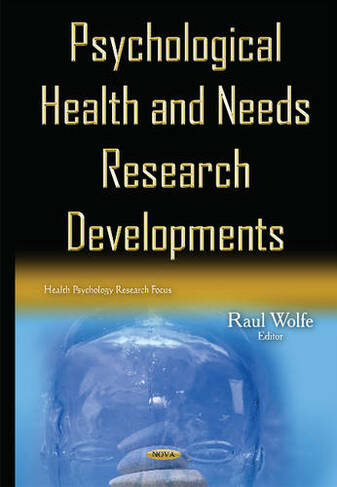 Psychological Health & Needs Research Developments