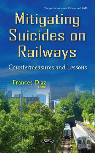 Mitigating Suicides on Railways: Countermeasures & Lessons