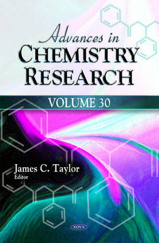 Advances in Chemistry Research: Volume 30