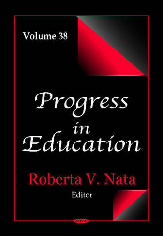Progress in Education: Volume 38