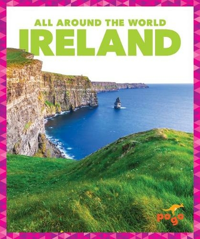 Ireland: (All Around the World)