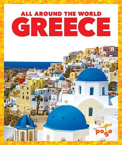 Greece: (All Around the World)