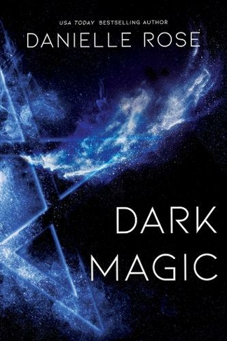 Dark Magic: Darkhaven Saga Book 2 (Darkhaven Saga 2)