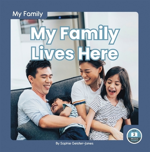 My Family: My Family Lives Here