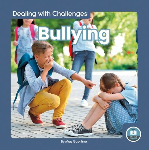 Dealing with Challenges: Bullying