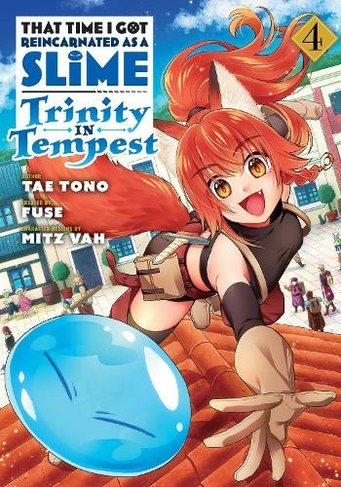 That Time I Got Reincarnated as a Slime: Trinity in Tempest (Manga) 4: (That Time I Got Reincarnated as a Slime: Trinity in Tempest (Manga) 4)