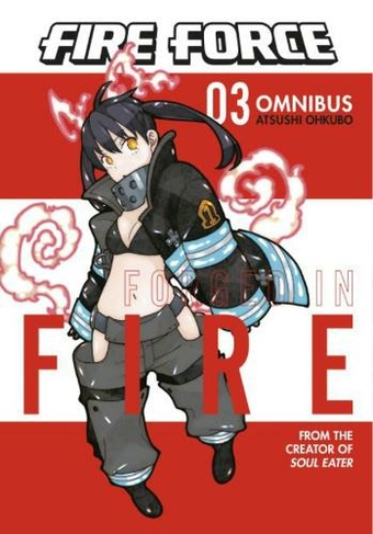 Fire Force Omnibus 3 (Vol. 7-9): (Fire Force Omnibus 3)
