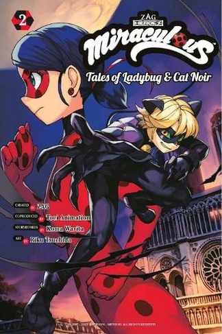 Miraculous: Tales of Ladybug & Cat Noir (Manga) 2: (Miraculous: Tales of Ladybug & Cat Noir 2)
