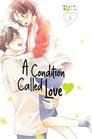 A Condition Called Love 6: (A Condition Called Love 6)