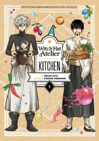 Witch Hat Atelier Kitchen 1: (Witch Hat Atelier Kitchen 1)