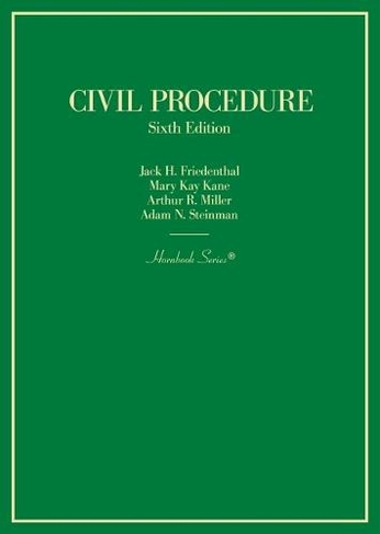 Civil Procedure: (Hornbook Series 6th Revised edition)