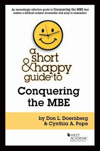 A Short & Happy Guide to Conquering the MBE: (Short & Happy Guides)