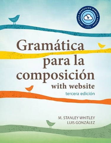 Gramatica para la composicion with website PB (Lingco): tercera edicion (tercera edicion)