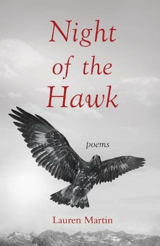 Night of the Hawk: Poems