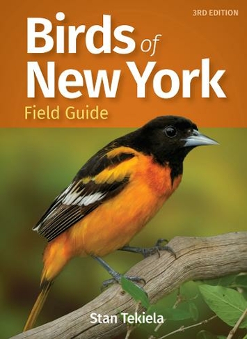 Birds of New York Field Guide: (Bird Identification Guides 3rd Revised edition)
