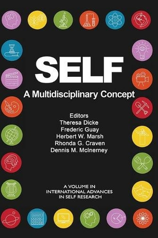SELF - A Multidisciplinary Concept: (International Advances in Self Research)