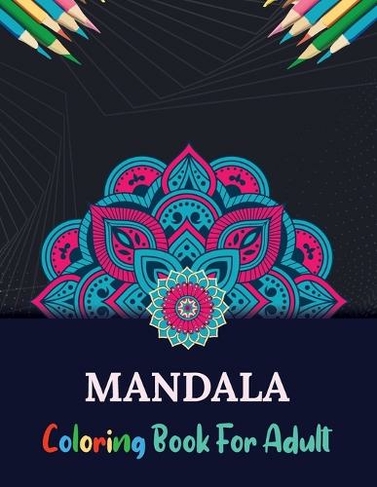 Mandala: Colouring Book for Adults