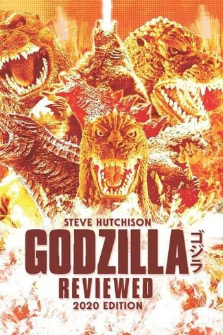 Godzilla Reviewed: 2020 Edition (Brands of Terror 2020 (B&w) 1)