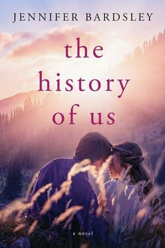 The History of Us: a novel