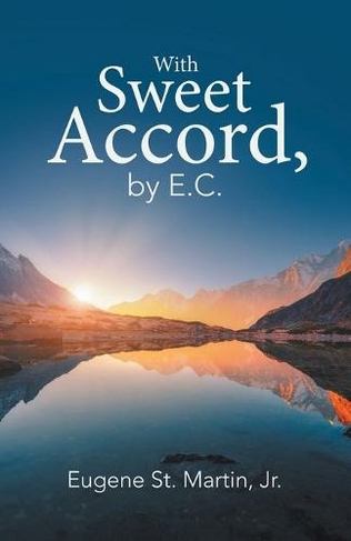 With Sweet Accord, by E.C.