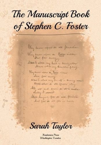 The Manuscript Book of Stephen C. Foster
