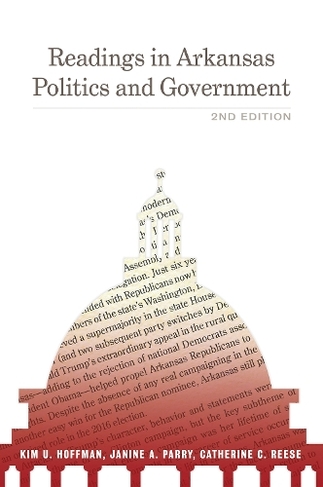 Readings in Arkansas Politics and Government: (2nd ed.)