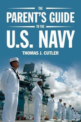 The Parent's Guide to the U.S. Navy