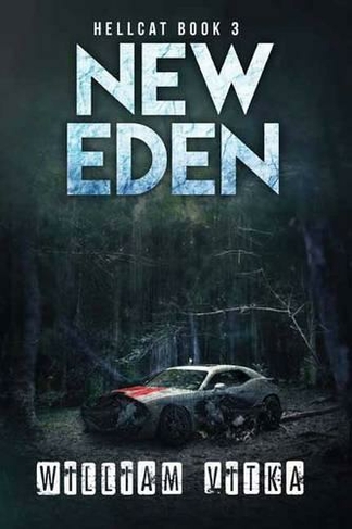 New Eden: (Hellcat 3)