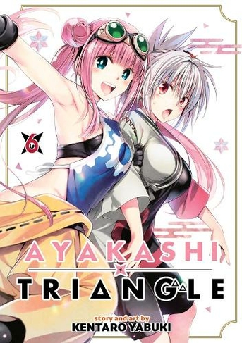 Ayakashi Triangle Vol. 6: (Ayakashi Triangle 6)