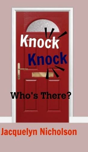 Knock, Knock: Who's there?