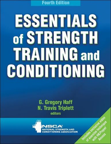 Essentials of Strength Training and Conditioning: (Fourth Edition)