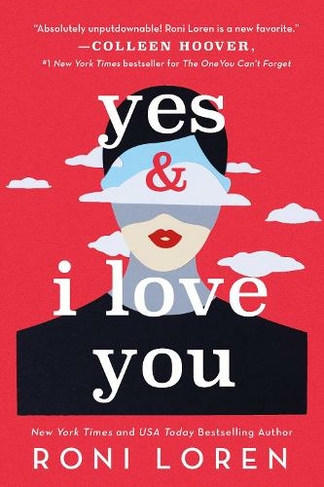 Yes & I Love You: (Say Everything)