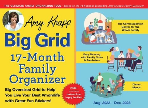 2023 Amy Knapp's Big Grid Family Organizer Wall Calendar: August 2022-December 2023 (Amy Knapp's Plan Your Life Calendars)