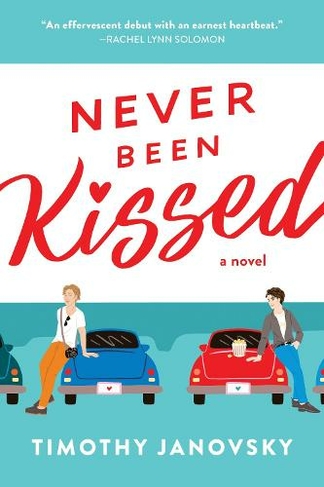 Never Been Kissed: (Boy Meets Boy)