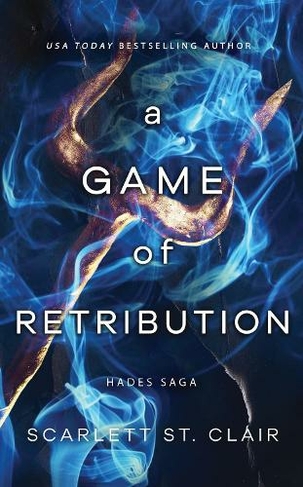 A Game of Retribution: (Hades Saga)
