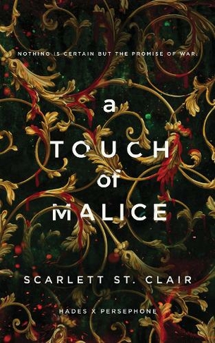 A Touch of Malice: A Dark and Enthralling Reimagining of the Hades and Persephone Myth (Hades x Persephone Saga)